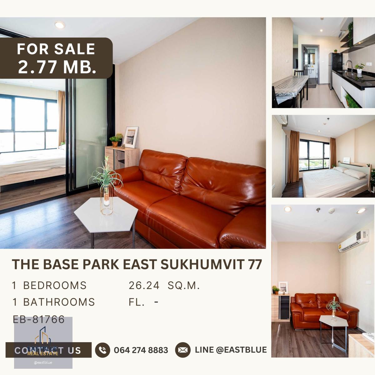 The Base Park East Sukhumvit 77 ห้องสวย น่าอยู่ สภาพดี วิวโล่ง ทำเลดี สะดวกสบาย เลขห้องสวย ราคาดีมาก