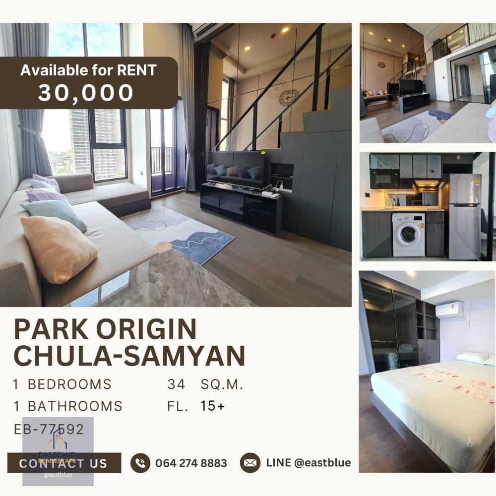 Park Origin Chula-Samyan 1 bed, 1 bath 30k per month 064-274-8883