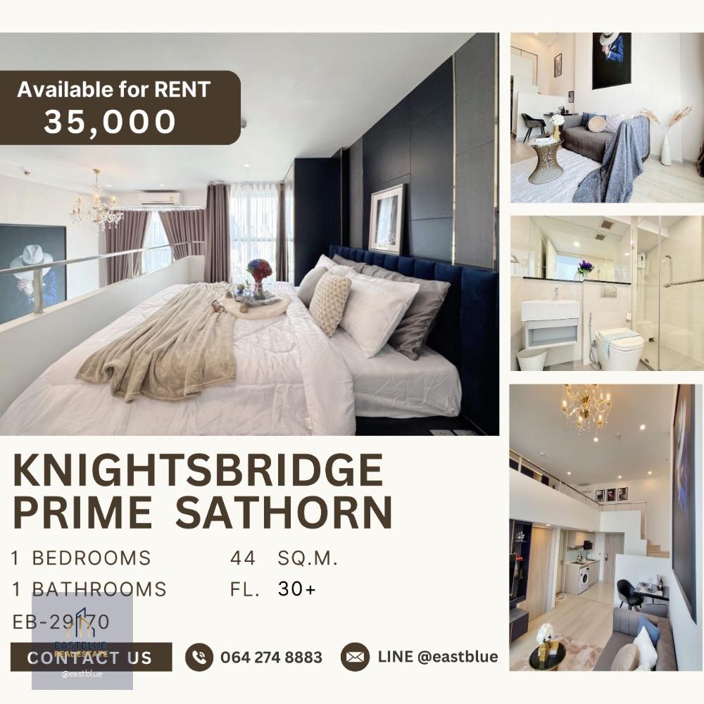 KnightsBridge Prime Sathorn Duplex  1 Bed 1 Bath  35,000 per month. 064-274-8883