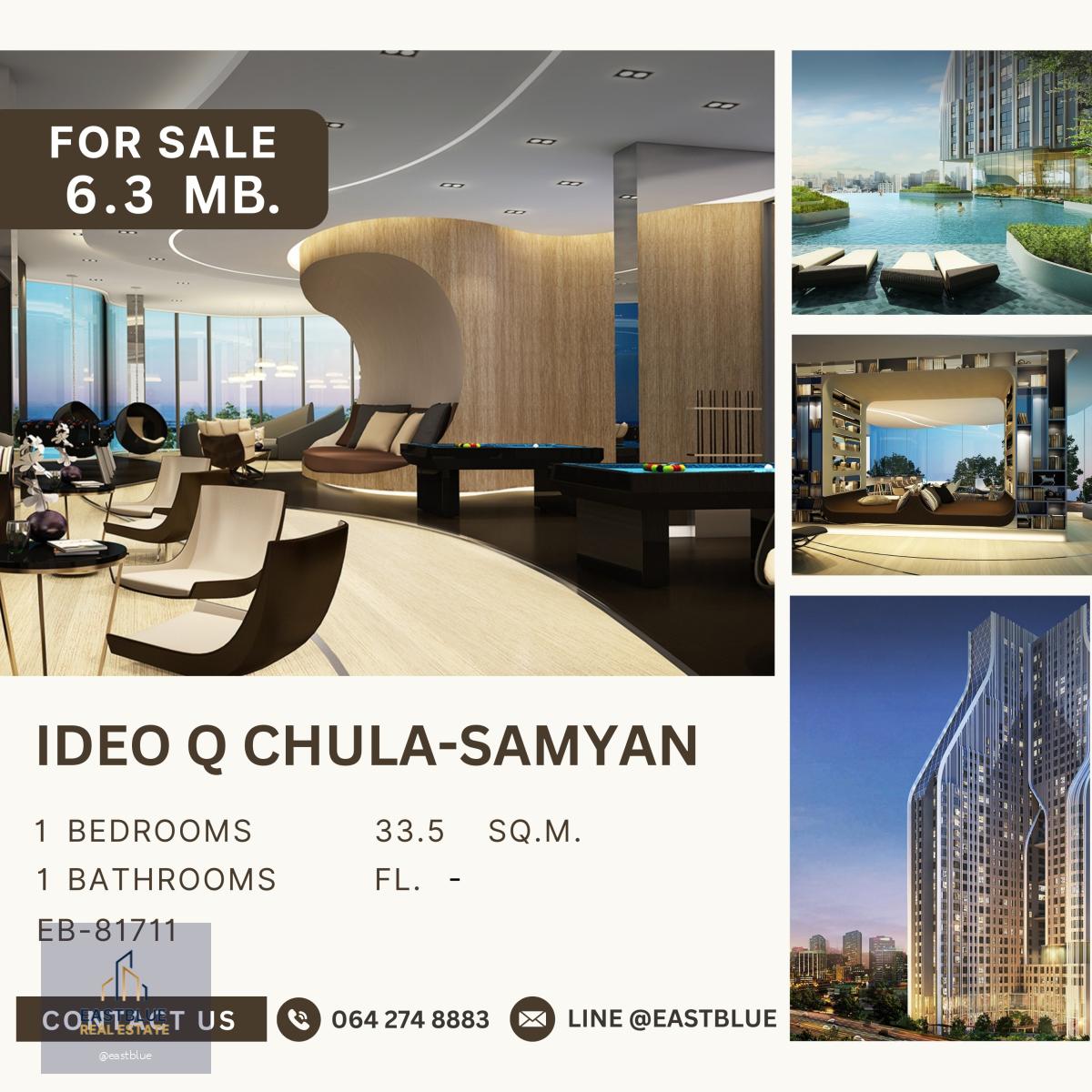 IDEO Q Chula-Samyan โครงการใกล้จุฬา-สามย่าน ราคาดี ห้องทิศเหนือ 6.3 MB.