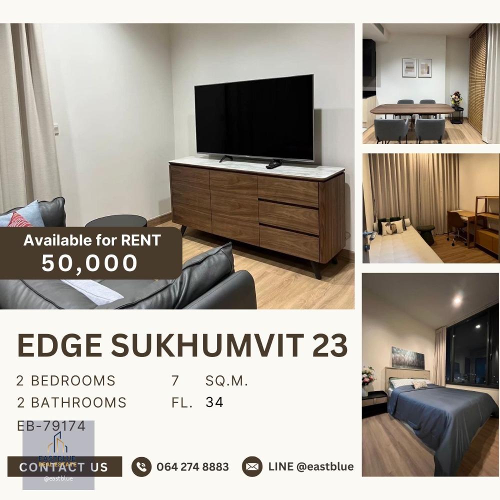 The Edge Sukhumvit 23 2BR 2BATH 50k per month 064-274-8883