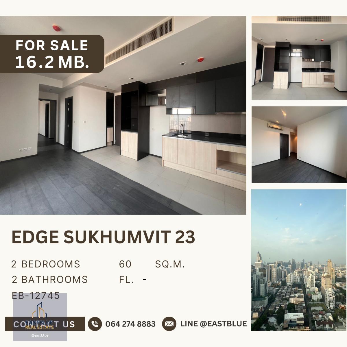 Edge Sukhumvit 23 2 ห้องนอน ชั้นสูง วิวโล่งทำเลดีมาก ใกล้BTS อโศกเพียง 150 เมตร