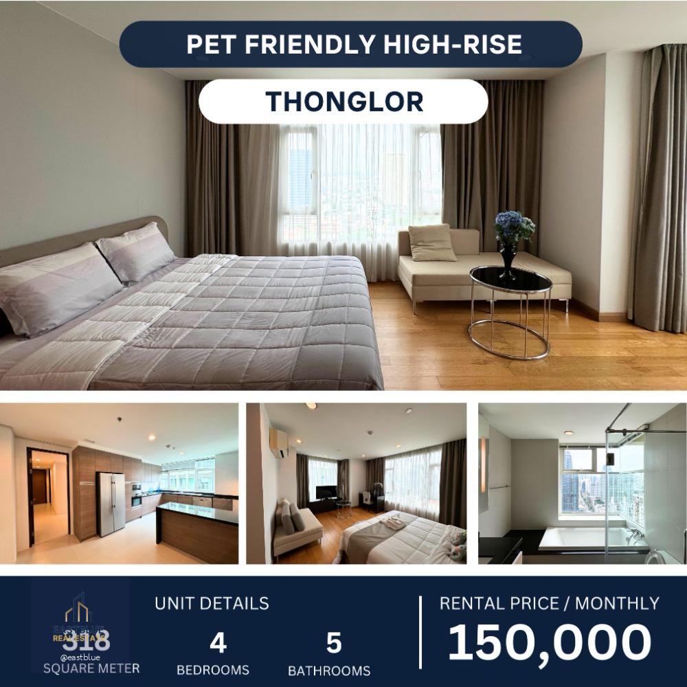 Pet-Friendly High-Rise soi Thonglor 4-Bedroom – 318 sqm 150,000 per month