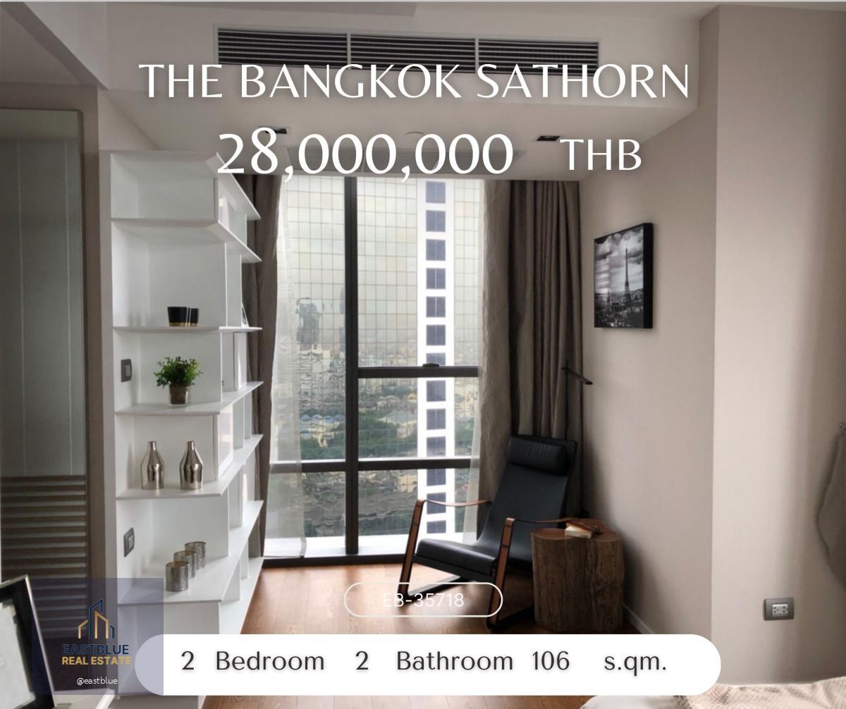 The Bangkok Sathorn ห้องสวย ไซส์ใหญ่ สภาพดี 28,000,000