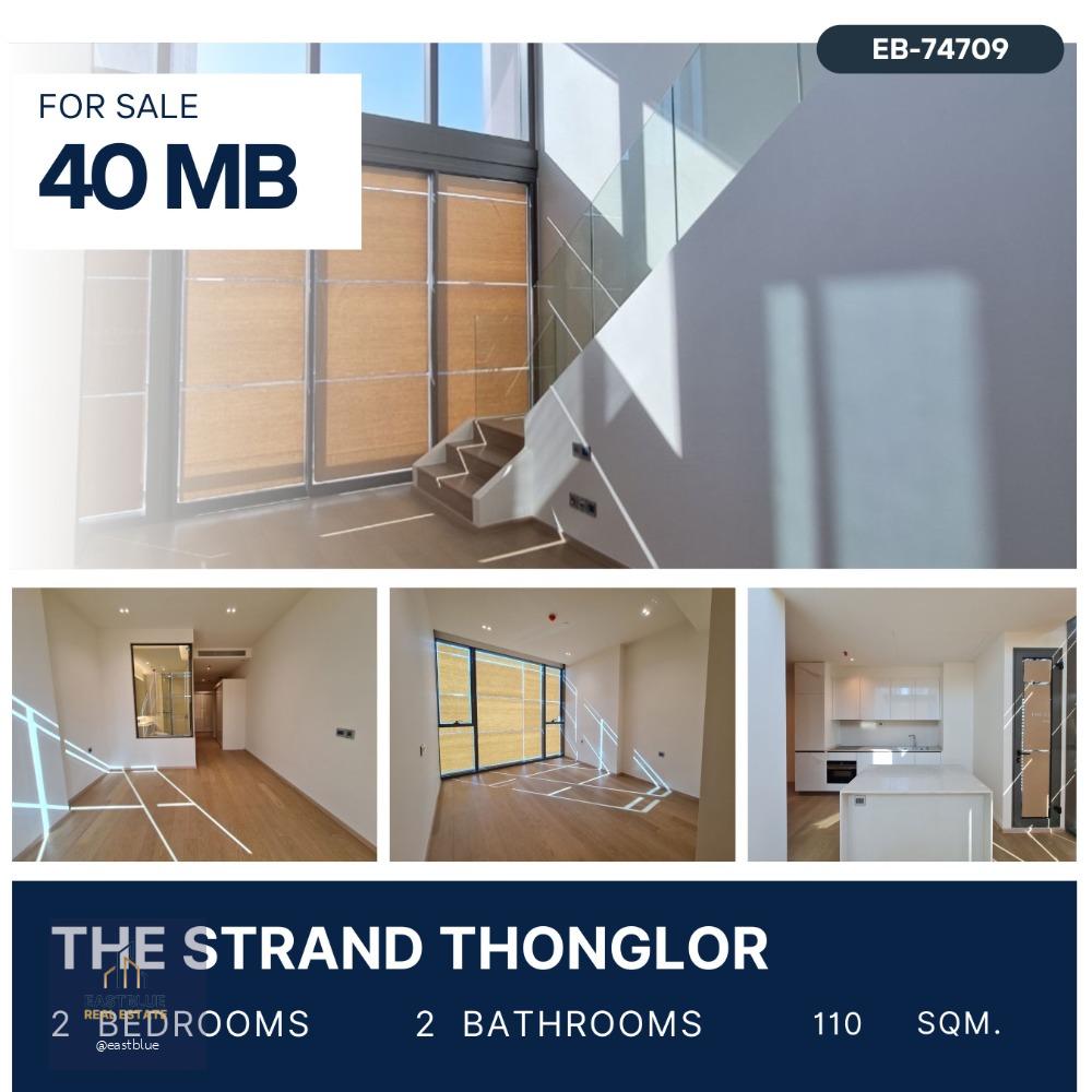 The Strand Thonglor 2 Beds Large Unit 110 sqm 40 MB.