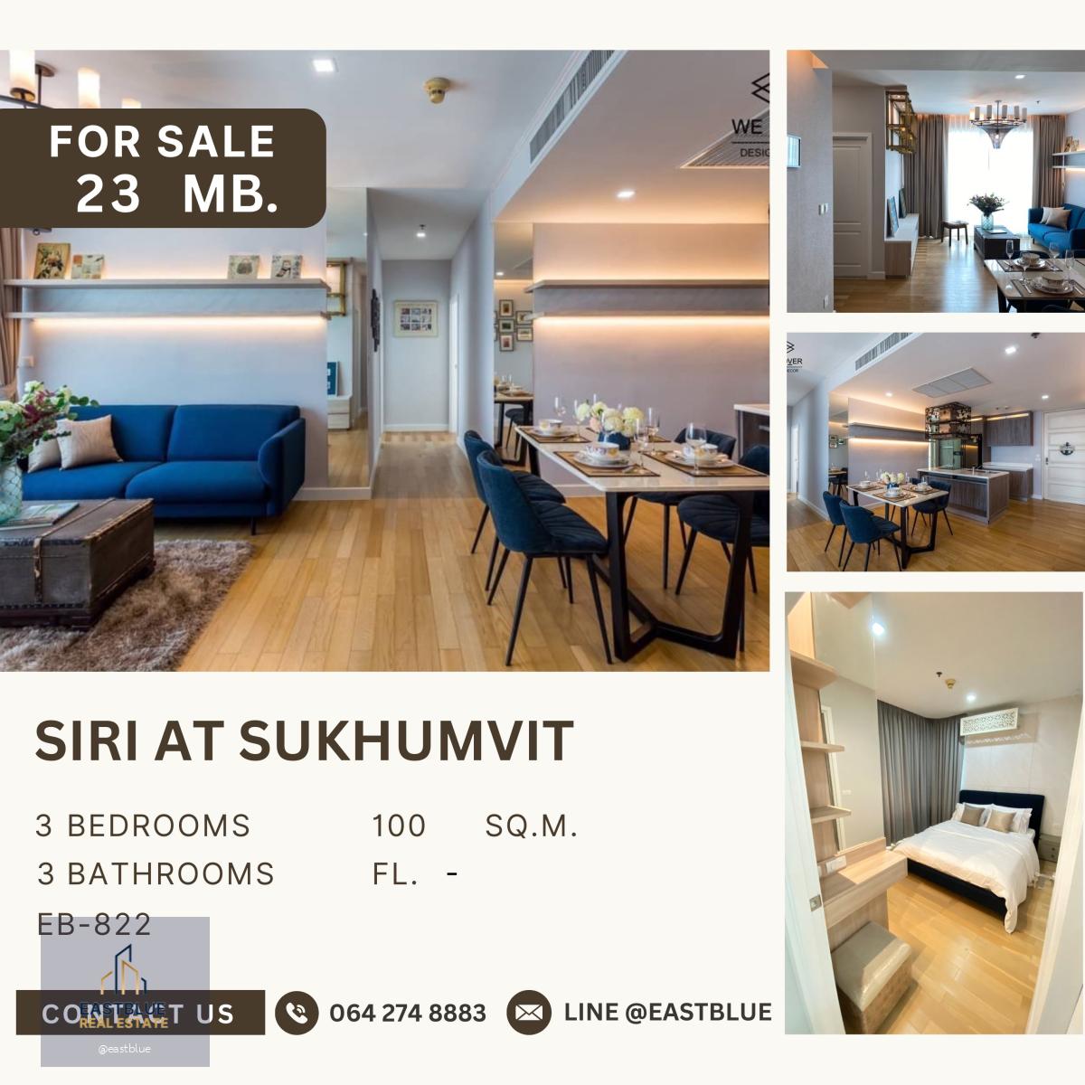 ขาย Siri at Sukhumvit 3 ห้องนอน 100 ตรม 23 ลบ .