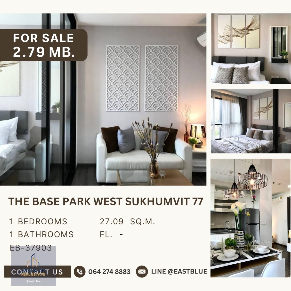 The Base Park West Sukhumvit 77 อยู่เองก็ได้ ปล่อยเช่าก็ดี ราคาดีแบบนี้หาที่ไหนไม่ได้แล้ว ซื้อเล๊ยย