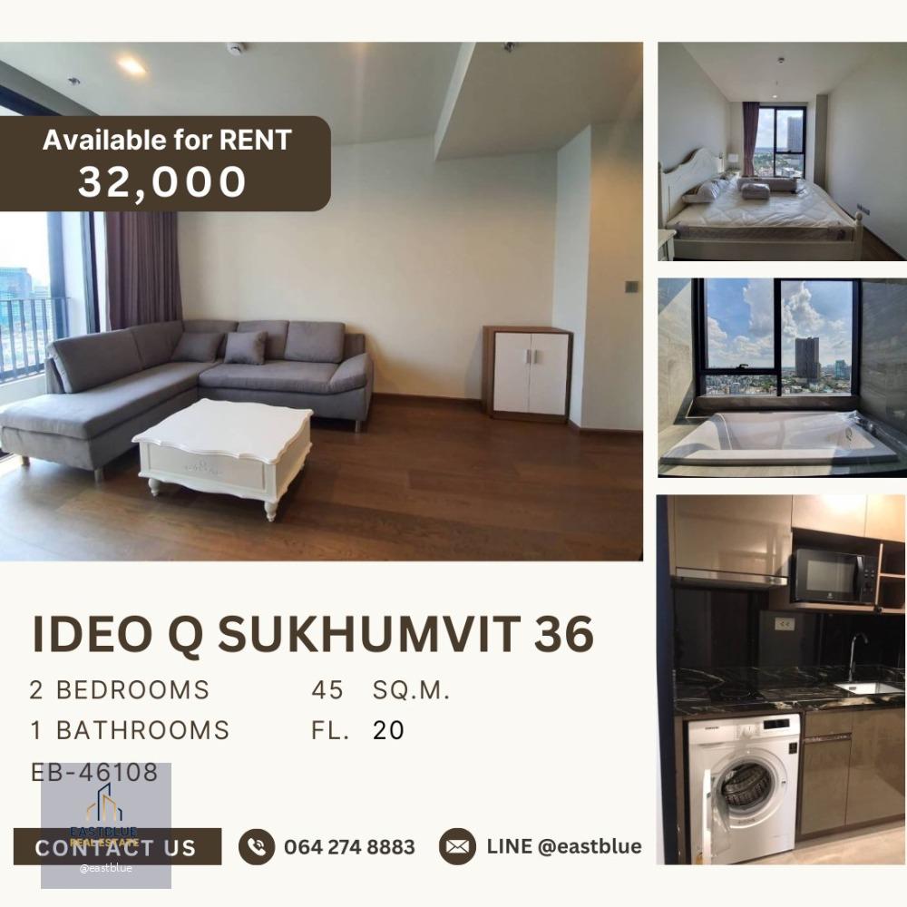 IDEO Q Sukhumvit 36 for rent 32k  064-274-8883