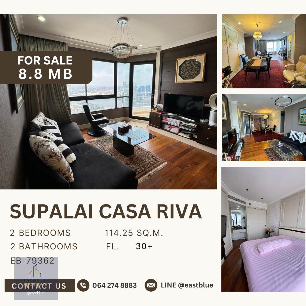 Supalai Casa Riva 2 Beds วิวสวย ชั้นสูง foreign quota 8.8 MB.