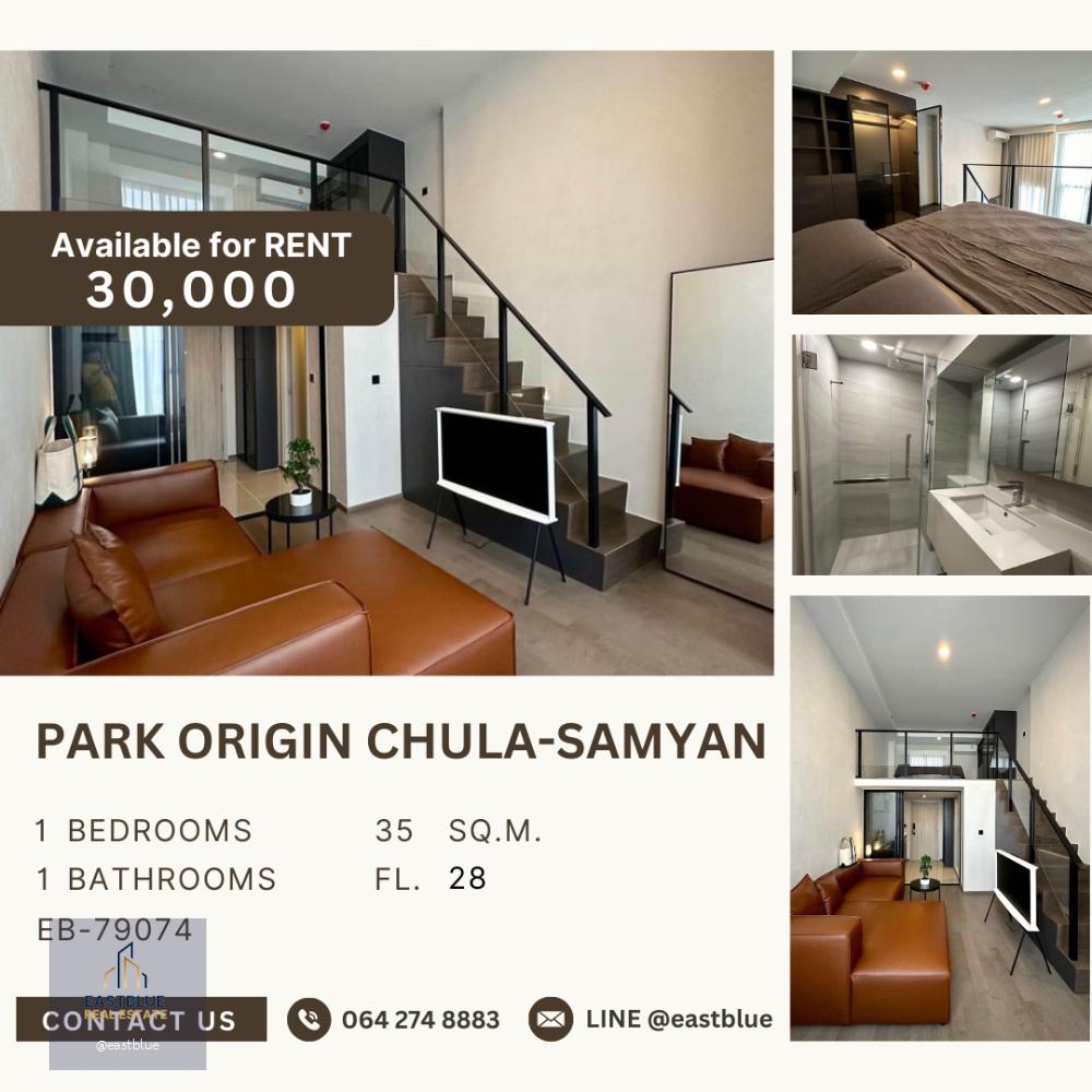 Park Origin Chula-Samyan for rent 30k 064-274-8883