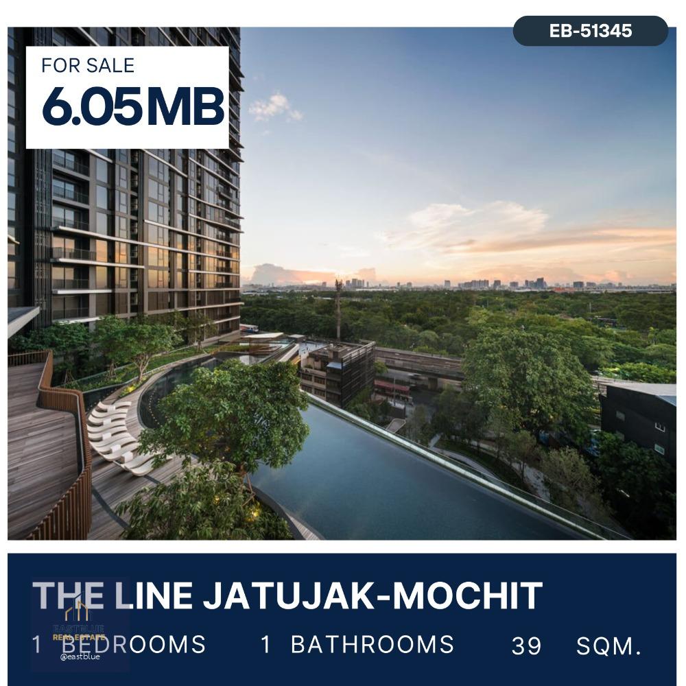 The Line Jatujak-Mochit 1 Bedroom for sale 6.05 MB.