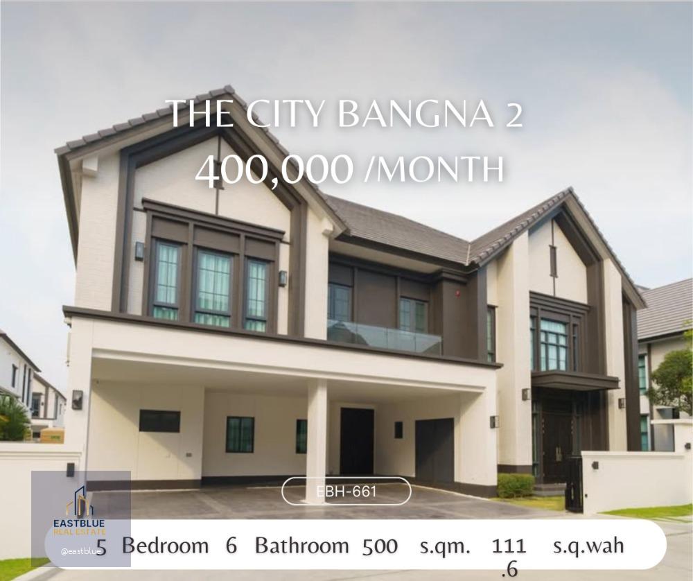 The City Bangna 2, 5 Bed 6 Baht