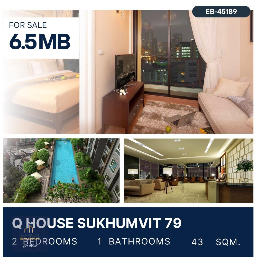 Q House Sukhumvit 79 2 Bed for sale 6.6 MB.