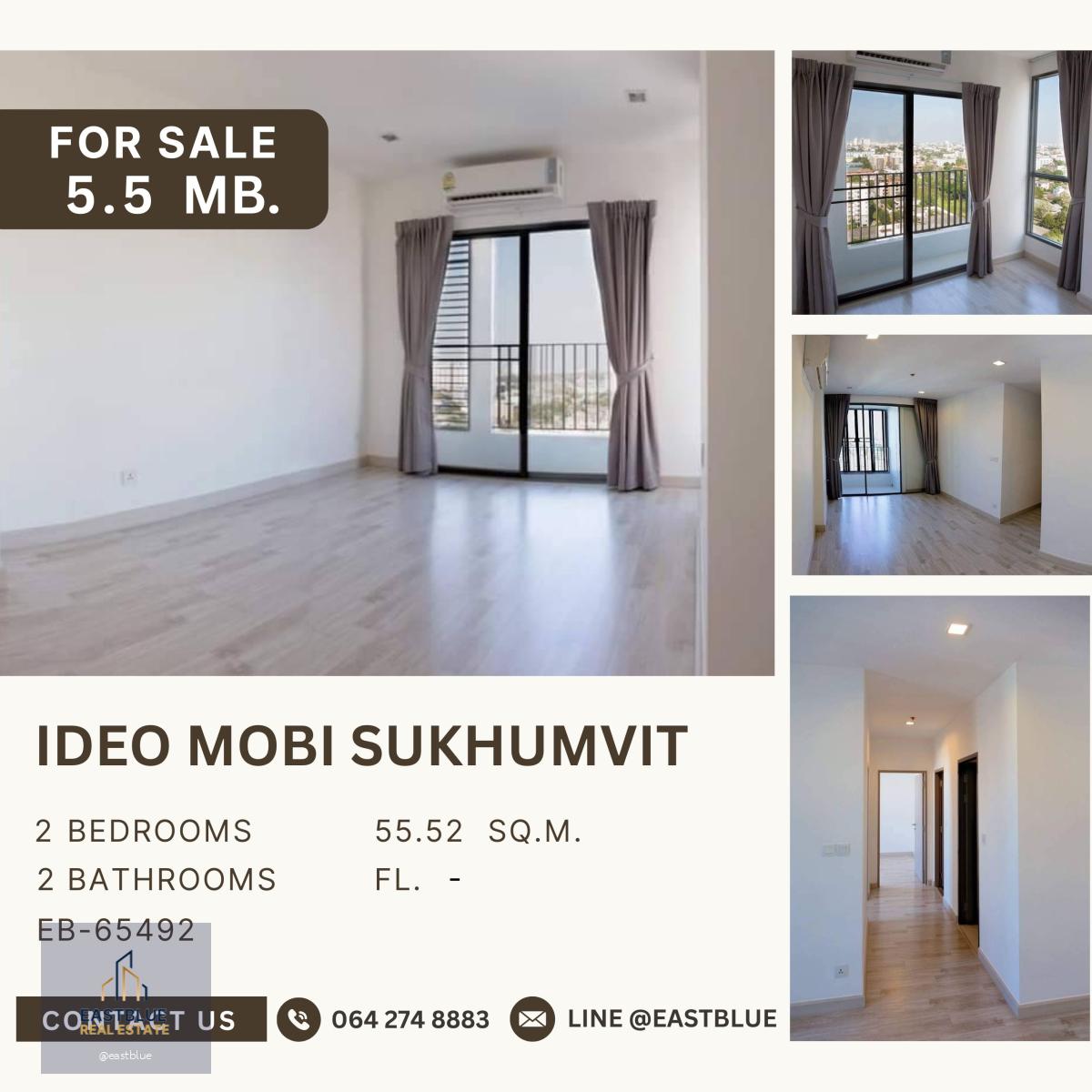 Ideo Mobi Sukhumvit 81ขายขาดทุน! ด่วนที่สุด คอนโดสองห้องนอน ใกล้บีทีเอสอ่อนนุช ราคาต่อ ตร.ม. ไม่ถึงแสน! ชั้นสูง วิวโล่ง ตำแหน่งดีมาก 5.5 ลบ.