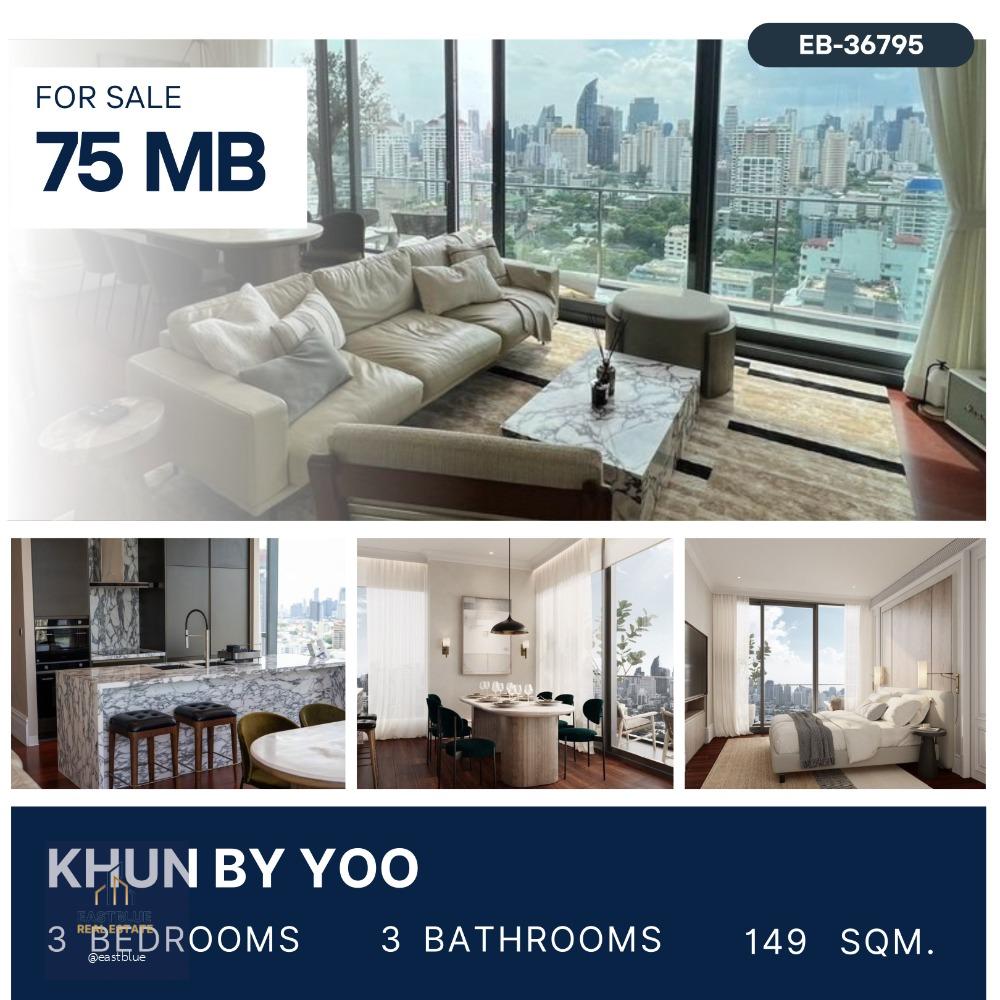 Khun by Yoo 3 Bedroom 149 sqm for sale 75 MB.