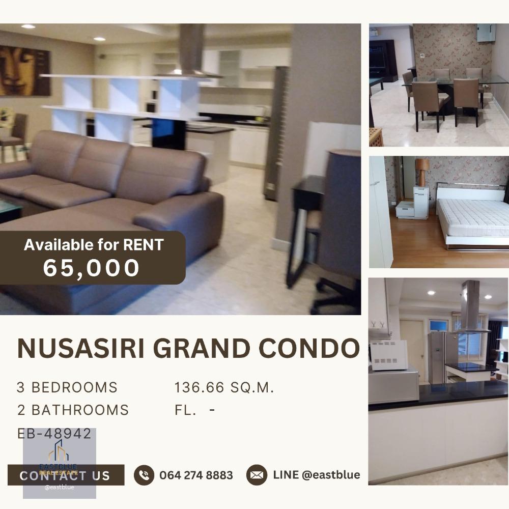 Nusasiri Grand 2 Beds 136 sqm only 65,000 per month