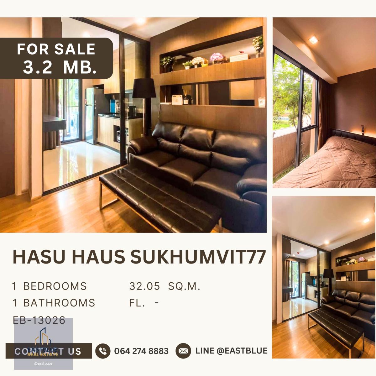 Hasu Haus ราคาดีที่สุดในโครงการ บิ้วอินจัดเต็ม ใกล้โรงเรียนนานาชาติ Bangkok Prep 3.2 MB.