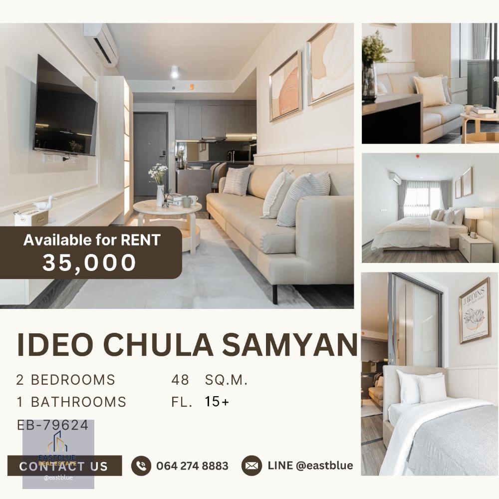 IDEO Chula-Samyan 2 Bed 1 Baht 35k per month