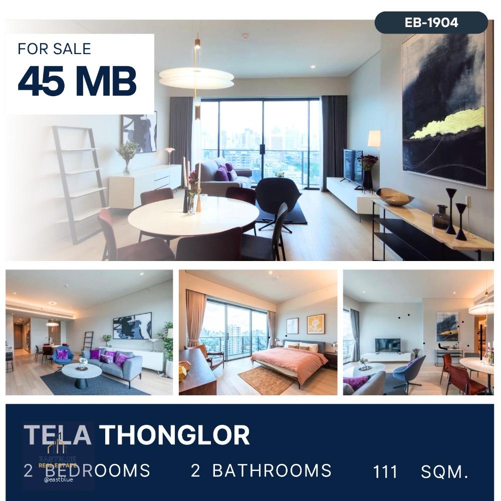 Tela Thonglor 2 Beds Spacious 111 sqm for sale 45 MB.