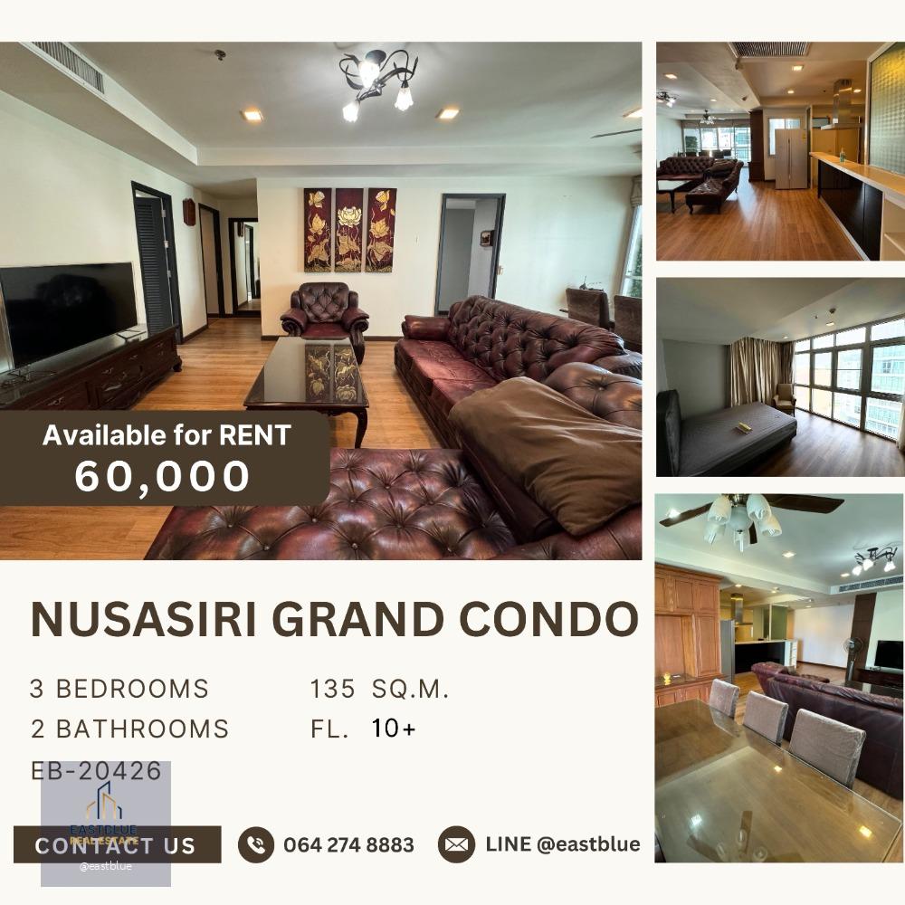 Nusasiri Grand Condo , Ekamai, Large Unit  135 sqm 60k per month