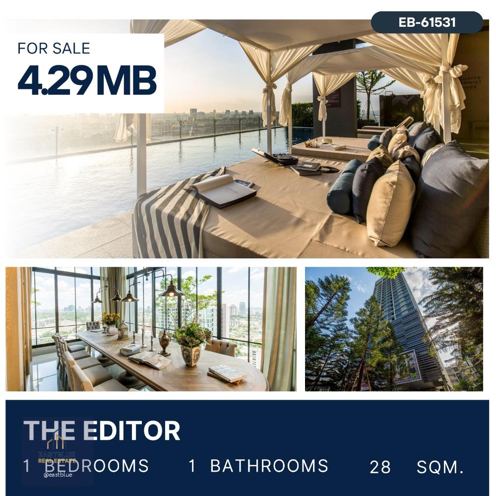ขาย The Editor 1 ห้องนอน 28 sqm 4.29 MB.